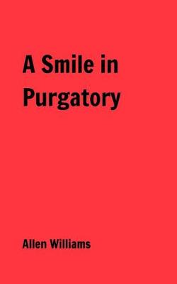 Book cover for A Smile in Purgatory
