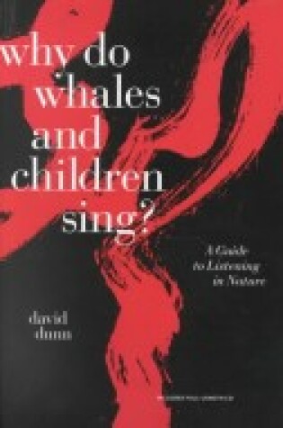 Cover of Why Do Whales and Children Sing?