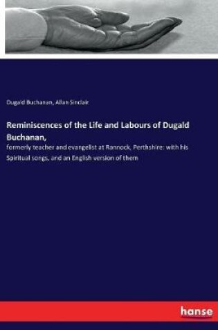 Cover of Reminiscences of the Life and Labours of Dugald Buchanan,