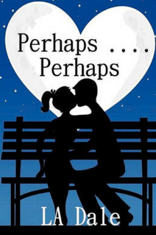 Cover of Perhaps .... Perhaps