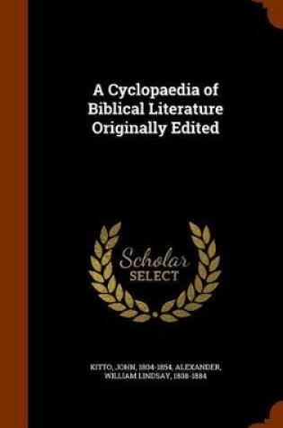 Cover of A Cyclopaedia of Biblical Literature Originally Edited