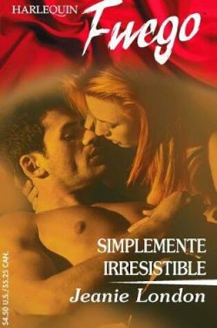 Cover of Simplemente Irresistible