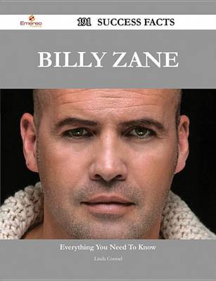 Book cover for Billy Zane 191 Success Facts - Everything You Need to Know about Billy Zane