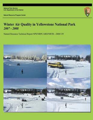 Book cover for Winter Air Quality in Yellowstone National Park 2007-2008