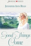 Book cover for Good Things Come