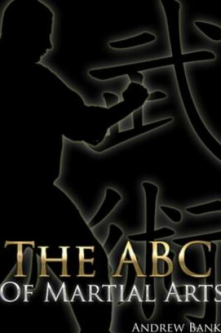 Cover of The ABC of Martial Arts