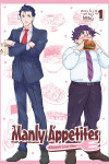 Book cover for Manly Appetites: Minegishi Loves Otsu Vol. 1