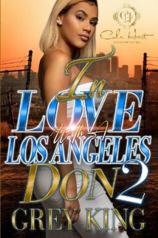Cover of In Love With A Los Angeles Don 2