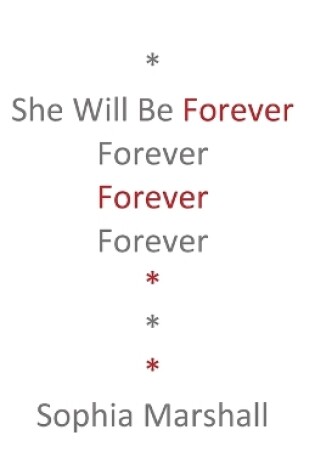 Cover of She Will Be Forever