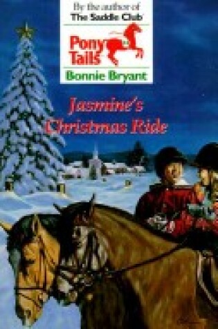 Cover of Pony Tails 4: Jasmine's Christmas