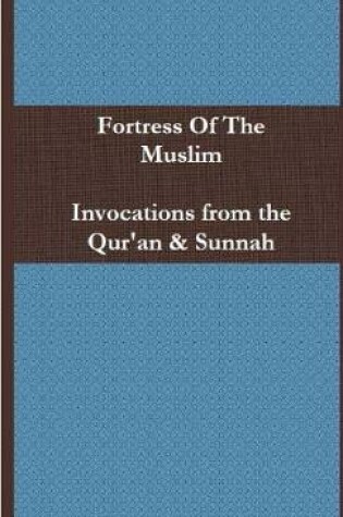Cover of Fortress of the Muslim