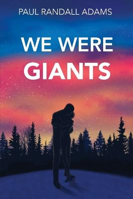 Cover of We Were Giants