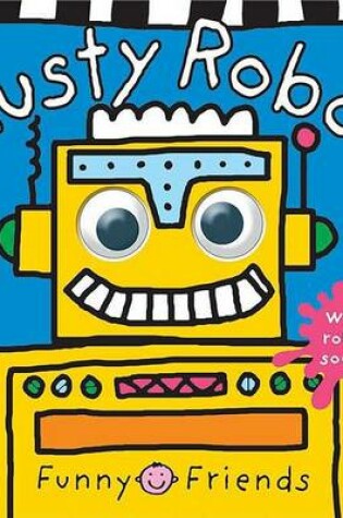 Cover of Funny Faces Rusty Robot