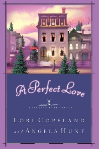Cover of A Perfect Love