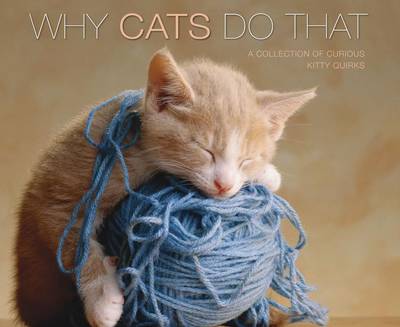 Book cover for Why Cats Do That (Deluxe Edition)