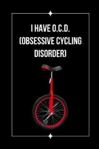Cover of I Have O.C.D. (Obsessive Cycling Disorder)