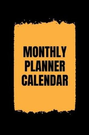 Cover of Monthly Planner Calendar