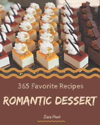 Book cover for 365 Favorite Romantic Dessert Recipes