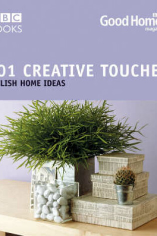 Cover of Good Homes 101 Creative Touches