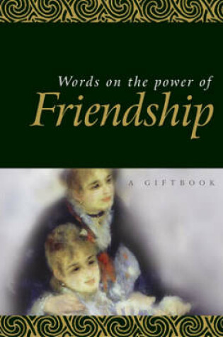 Cover of Words on the Power of Friendship