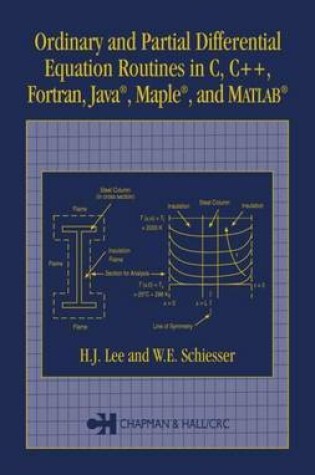 Cover of Ordinary and Partial Differential Equation Routines in C, C++, FORTRAN, Java (R), Maple (R), and MATLAB (R)