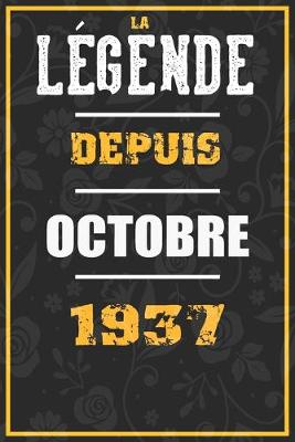 Book cover for La Legende Depuis OCTOBRE 1937