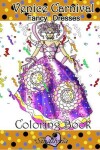 Book cover for Venice Carnival Fancy Dresses Coloring Book