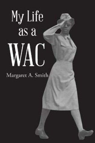 Cover of My Life as a WAC