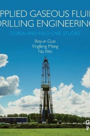 Cover of Applied Gaseous Fluid Drilling Engineering