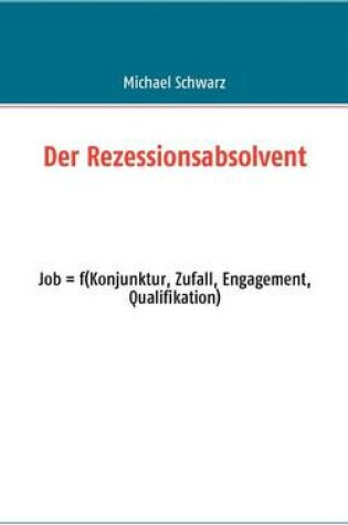 Cover of Der Rezessionsabsolvent