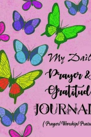 Cover of My Daily Prayer & Gratitude Journal