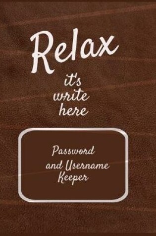 Cover of Relax it's write here