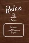 Book cover for Relax it's write here