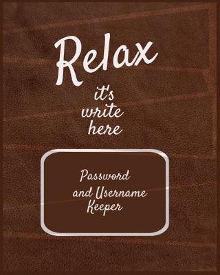 Cover of Relax it's write here