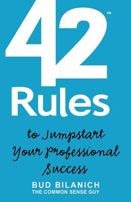 Book cover for 42 Rules to Jumpstart Your Professional Success