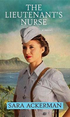 Book cover for The Lieutenant's Nurse