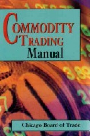 Cover of Commodity Trading Manual