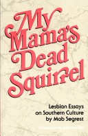 Book cover for My Mama's Dead Squirrel