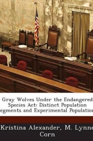 Cover of Gray Wolves Under the Endangered Species ACT