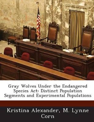 Book cover for Gray Wolves Under the Endangered Species ACT