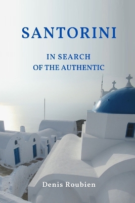 Book cover for Santorini. In search of the authentic