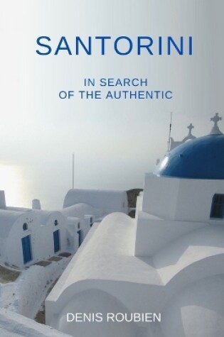 Cover of Santorini. In search of the authentic