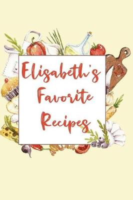 Cover of Elisabeth's Favorite Recipes