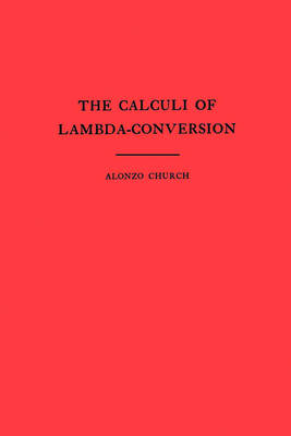 Cover of The Calculi of Lambda Conversion. (AM-6)