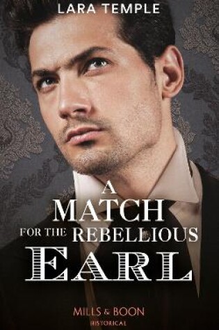 Cover of A Match For The Rebellious Earl