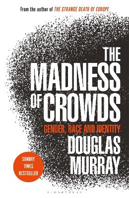 Book cover for The Madness of Crowds