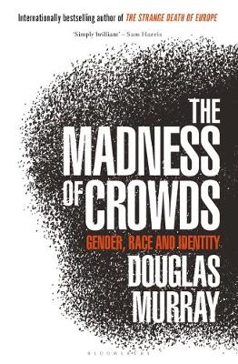 Book cover for The Madness of Crowds