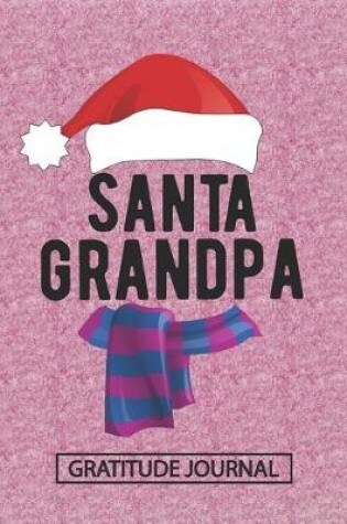 Cover of Santa Grandpa - Gratitude Journal