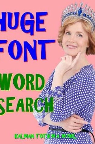 Cover of Huge Font Word Search