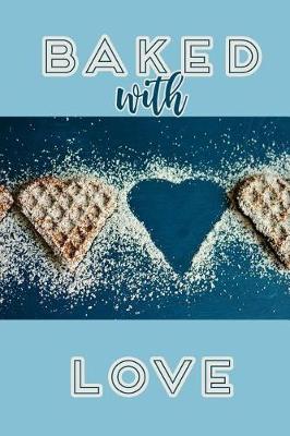 Book cover for Baked with Love